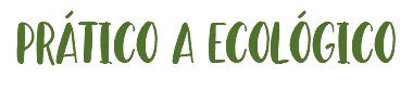 prático a ecológico